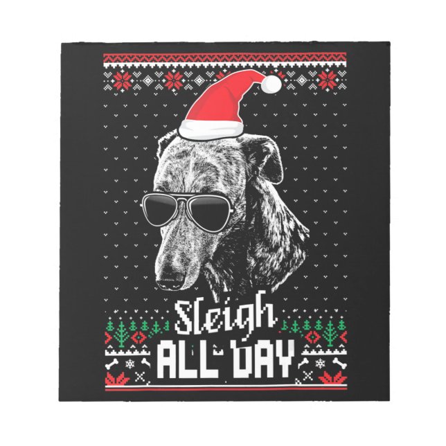 Sleigh All Day Funny Whippet Christmas Notepad (Front)