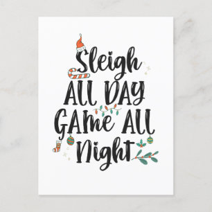 Sleigh All Day Game all Night Funny Christmas  Postcard