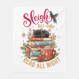 Sleigh All Day Read All Night Fleece Blanket