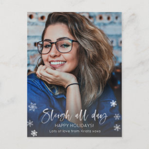 Sleigh All Day Sassy Singleton Holiday Picture Postcard