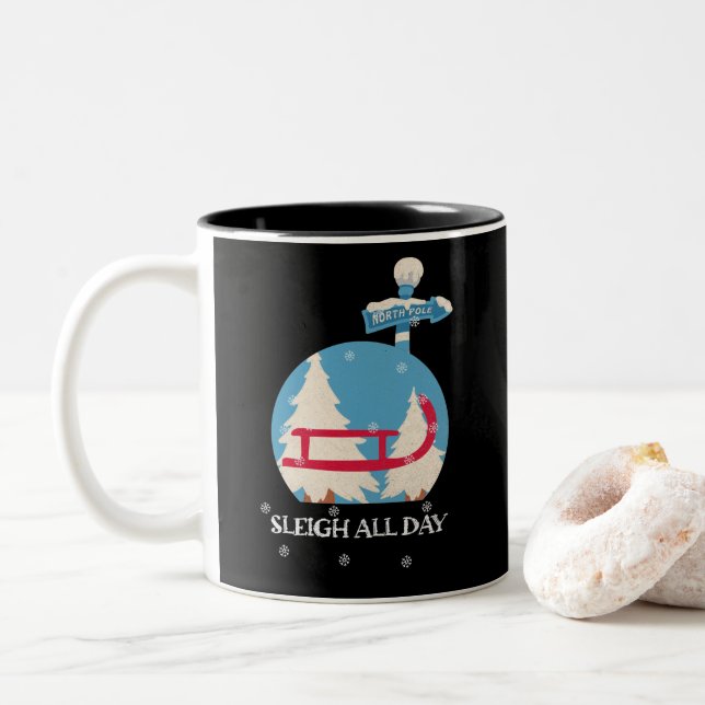 Sleigh All Day | sledding lovers | winter lovers Two-Tone Coffee Mug (With Donut)