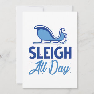 Sleigh All Day Thank You Card