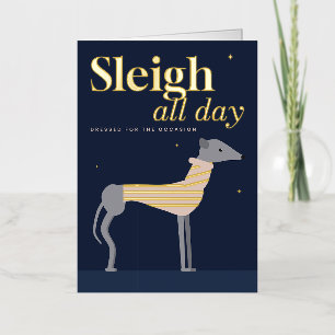 Sleigh All Day Whippet Gold Foil Holiday Card