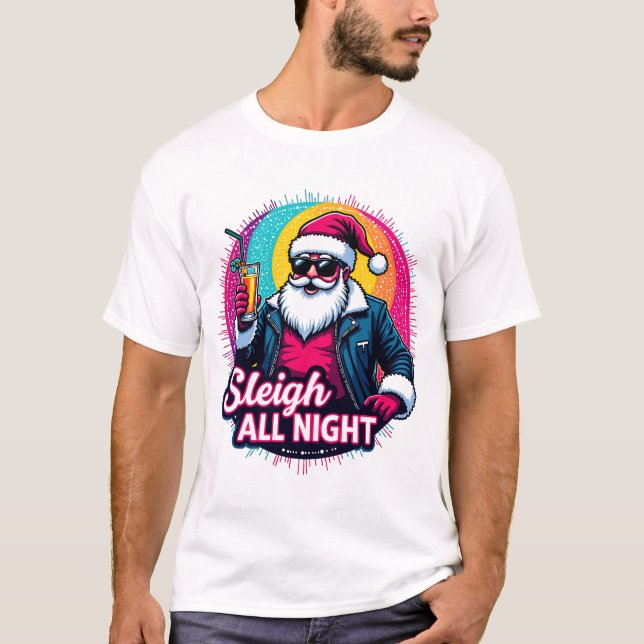 Sleigh All Night Psychedelic Santa T-Shirt (Front)