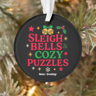 Sleigh Bells & Cozy Puzzles Festive Holiday Gift Ornament