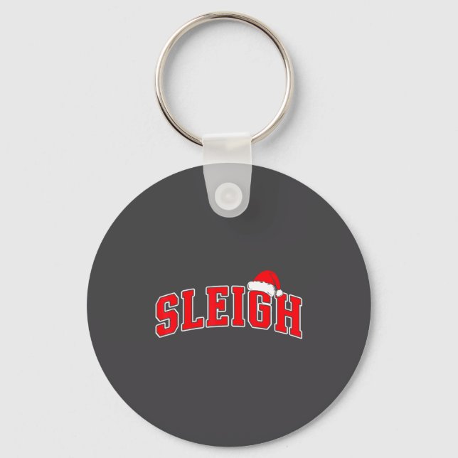 Sleigh Christmas Varsity Text With Santa Hat Famil Keychain (Front)