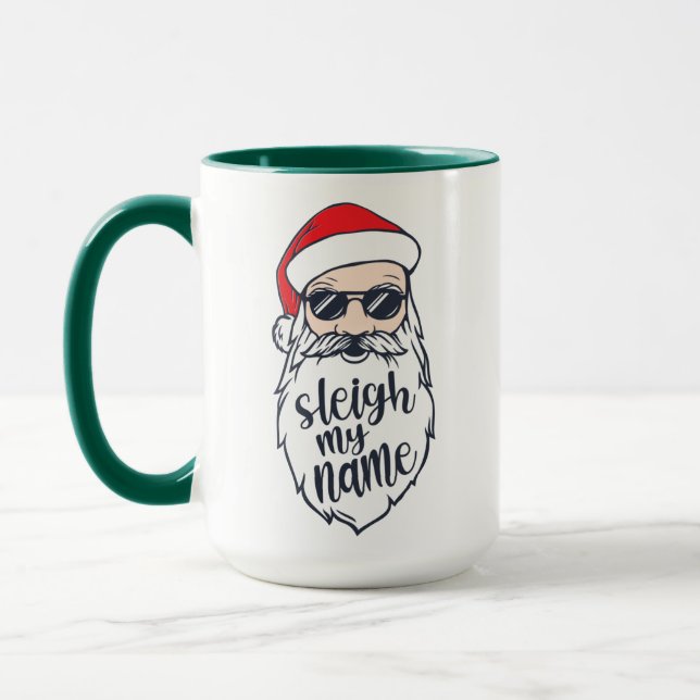 Sleigh My Name Santa Christmas  Mug (Left)