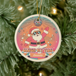 Sleigh My Vibe Funny Christmas Ornament Gift