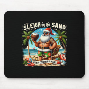 Sleigh On The Sand With A Coconut In Hand Christma Mouse Pad