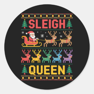Sleigh Queen Christmas Santa Reindeer Ugly Sweater Classic Round Sticker
