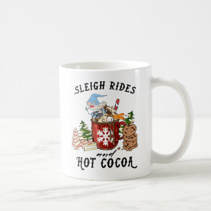 Sleigh Rides and Hot Cocoa Coffee Mug