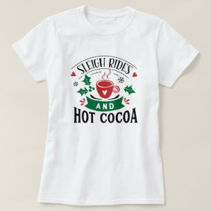 Sleigh Rides & Cocoa Christmas Cute Women's T-Shir T-Shirt