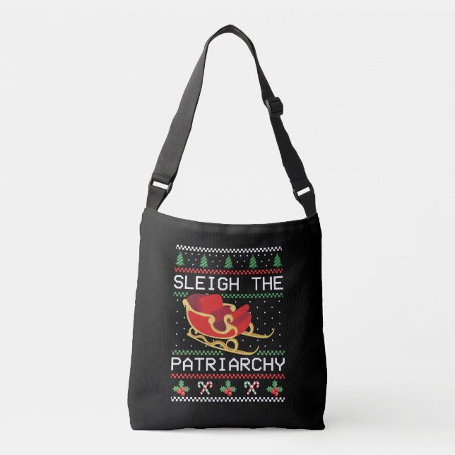 Sleigh The Patriarchy I Crossbody Bag (Front)