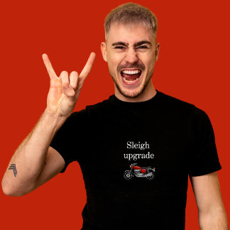 Sleigh Upgrade Motorcycle Christmas T-Shirt