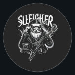 Sleigher Hail Santa Heavy Metal Christmas For Men  Classic Round Sticker<br><div class="desc">Sleigher Hail Santa Heavy Metal Christmas For Men And Women</div>