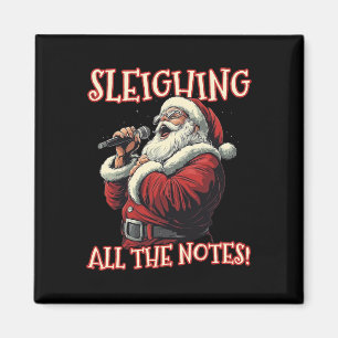 Sleighing All The Notes Santa Christmas Music Sant Magnet