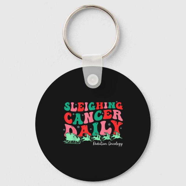 Sleighing Cancer Daily Radiation Oncology Christma Keychain (Front)