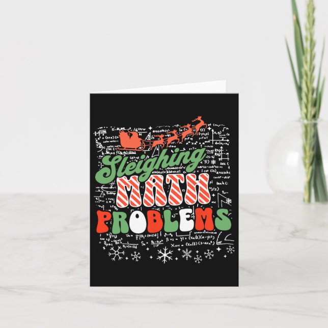 Sleighing Math Problem Math Teacher Christmas  Card (Front)