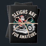 Sleighs Are For Amateurs Christmas Motorbike Biker Wrapping Paper Sheet<br><div class="desc">Sleighs Are For Amateurs Christmas Motorbike Biker</div>