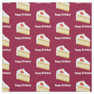 Slice of Cake & Happy Birthday or any text / name Fabric