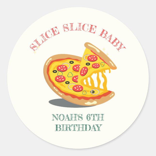 Slice Slice Baby Modern Pizza Birthday party Classic Round Sticker (Front)