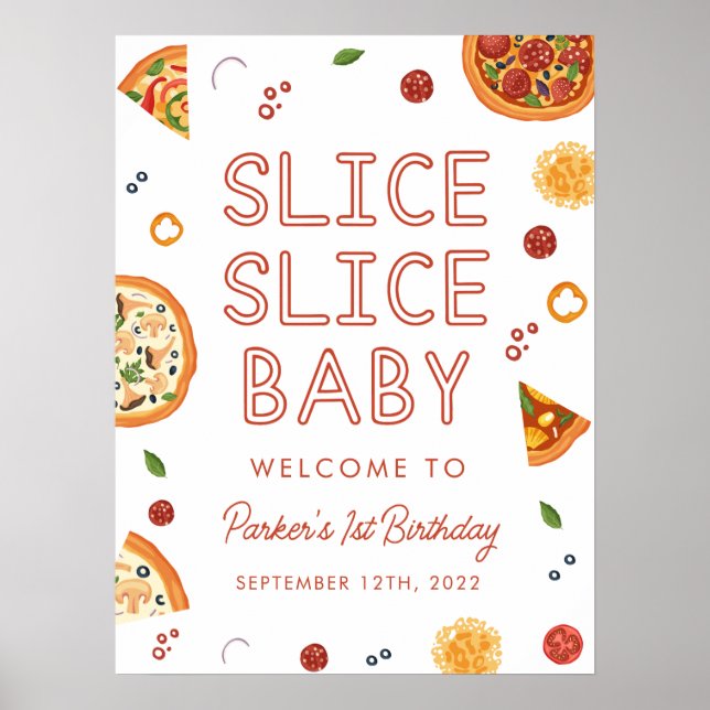 Slice Slice Baby Pizza première Affiche de bienven (Devant)