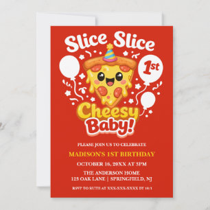 Slice Slice Cheesy Baby Pizza 1st Birthday Photo Invitation