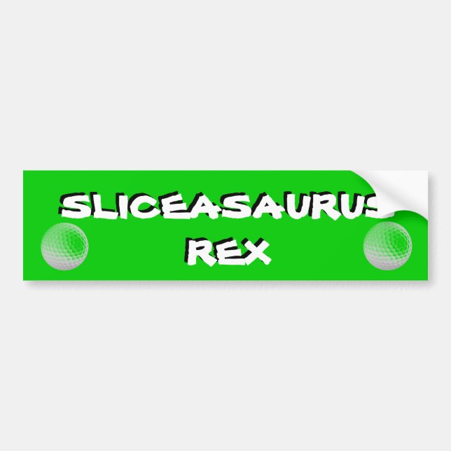 Sliceasaurus Rex Funny Golf Cart Bumper Sticker (Front)
