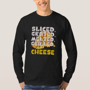 Sliced Grated Melted Grilled Cheese T-Shirt