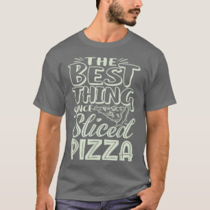 Sliced Pizza Funny Pizza For Men, Women, Kids1526 T-Shirt