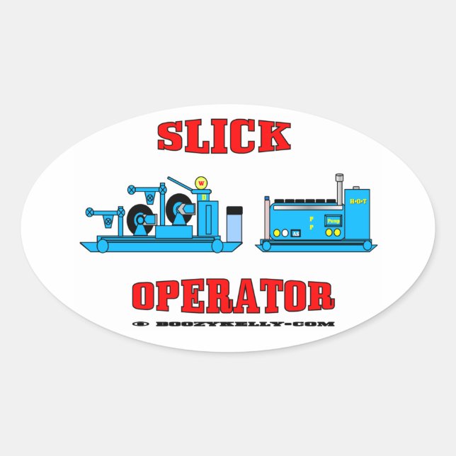 Slick Operator,Slickline,Wireline Operater,Oil,Gas Oval Sticker (Front)