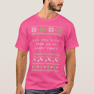 Slide Down on My Candy Cane Christmas Joke Xmas Pu T-Shirt