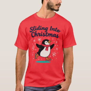 Sliding Into Christmas, Ice Skating Xmas Penguin T-Shirt