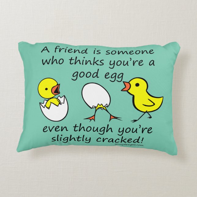 Slightly Cracked Funny Best Friend Saying Decorative Pillow (Back)