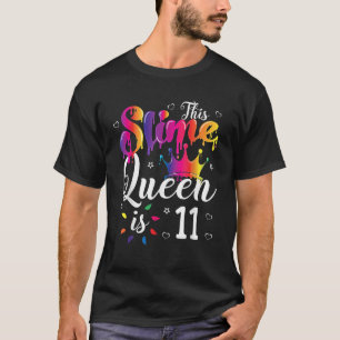 slime queen crown Birthday 11th gift for girls 11  T-Shirt