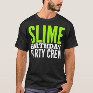 Slime Tee Shirts  Slime Birthday Party Crew Shirt 