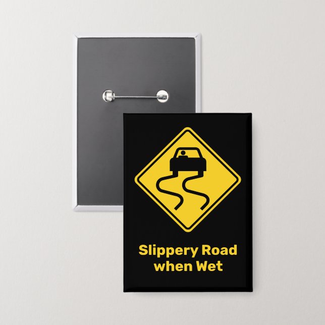 Slippery Road when Wet (Front/Back)