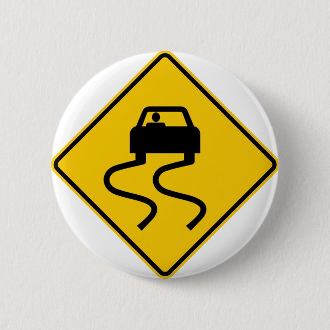 Slippery When Wet Highway Sign 2 Inch Round Button (Front)