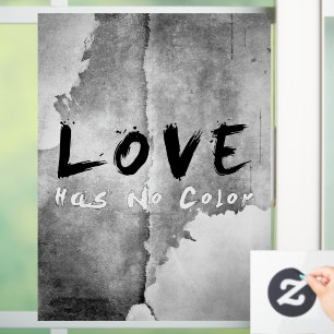 SlipperyJoe love has no colour race skin-tone boun Window Cling
