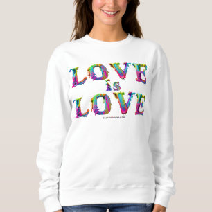 SlipperyJoe love is love dripping melting dynamic Sweatshirt