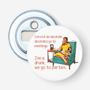 SlipperyJoe socializing drinking party vintage wom Bottle Opener