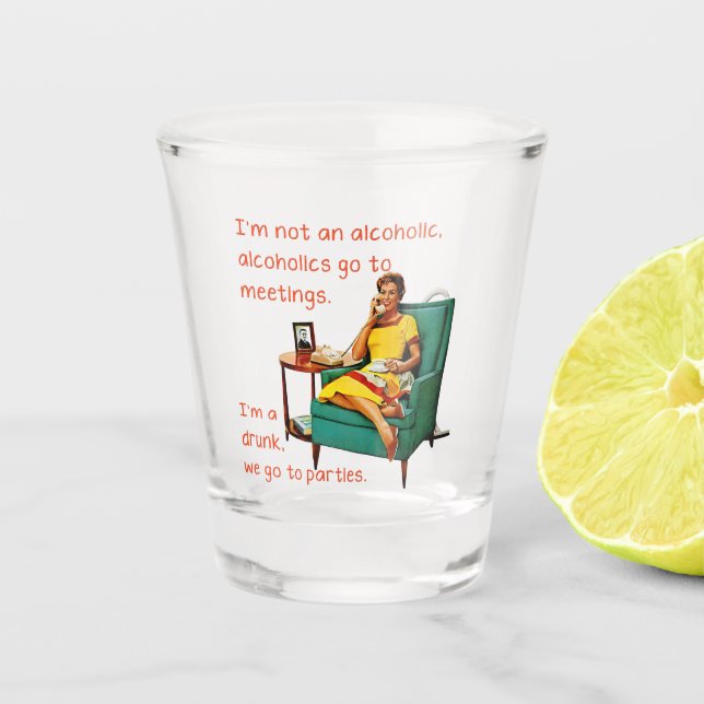 SlipperyJoe socializing drinking party vintage wom Shot Glass (Front)