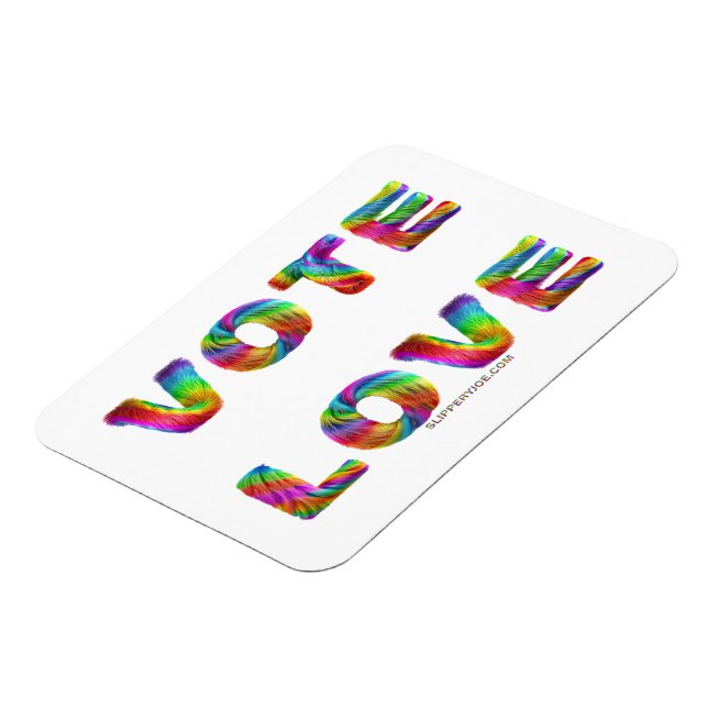 SlipperyJoe vote love equality rainbow-coloured fu Magnet (Left Side)