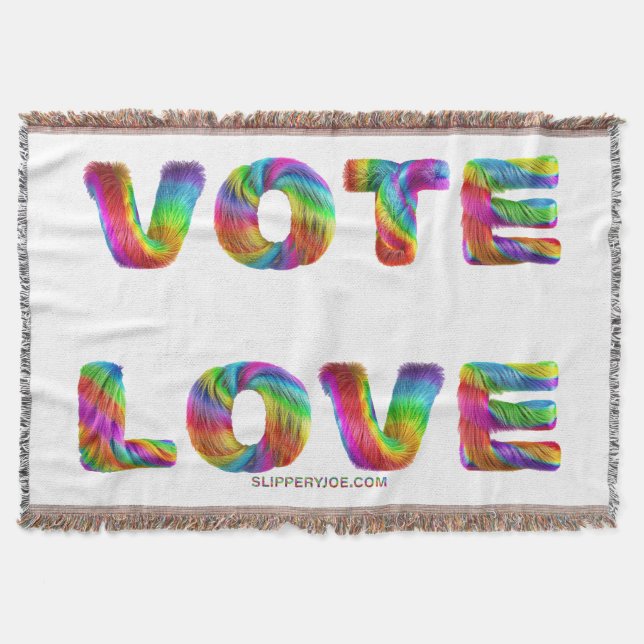 SlipperyJoe vote love equality rainbow-coloured fu Throw Blanket (Front)