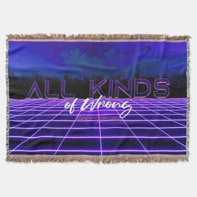 SlipperyJoe's all kinds wrong bold 3D text retro 1 Throw Blanket (Front)