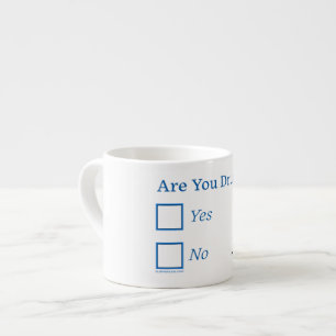 SlipperyJoe's are you drunk humourous slightly sar Espresso Cup