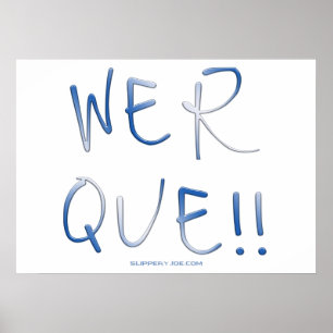 SlipperyJoe's artistic Werque word gay pride gifts Poster