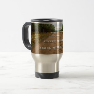 SlipperyJoe's bears will kill you paw prints press Travel Mug