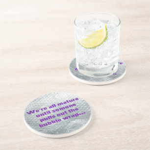 SlipperyJoe's Bubble Wrap popping funny saying pur Coaster