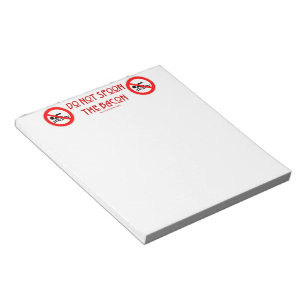 SlipperyJoe's Do Not Spoon Bacon red warning man s Notepad